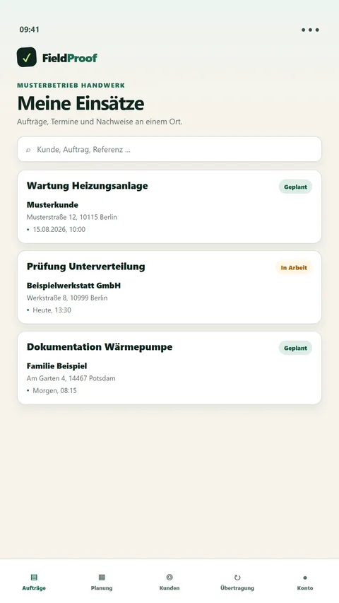 FieldProof Auftragsübersicht auf dem Smartphone mit anstehenden Einsätzen